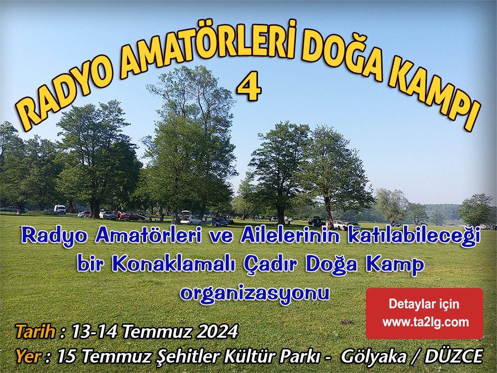 Radyo Amatörleri ve Aileleri Doğa Çadır Kampında Buluşuyor!